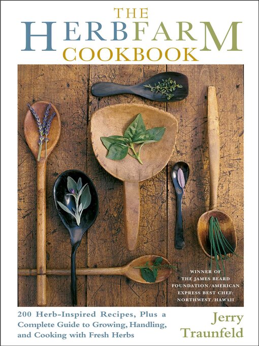 Title details for The Herbfarm Cookbook by Jerry Traunfeld - Available